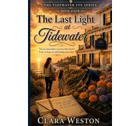 The Last Light at Tidewater: A Tidewater Inn Novel