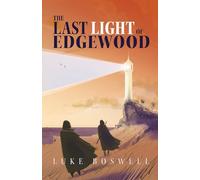 The Last Light of Edgewood
