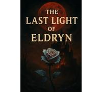 The Last Light of Eldryn