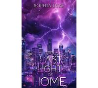 The Last Light of Home - Sophia Luxe - Twisted Ink Press - ebook (ePub) - Livre