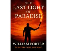 The Last Light of Paradise