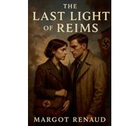 The Last Light of Reims