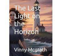 The Last Light on the Horizon