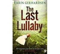 The Last Lullaby: Hammarby Book 3 (Hammarby Thrillers) by Gerhardsen, Carin NEUF