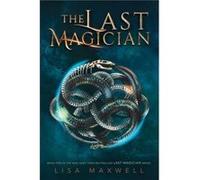 The Last Magician by Lisa Maxwell Lisa Maxwell (Auteur)