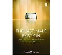 The Last Male Bastion Douglas M. Branson (Auteur)