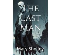 The Last Man: Loneliness in a Decaying World