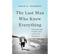 The Last Man Who Knew Everything by David N. Schwartz Hardcover Book David N. Schwartz (Auteur)