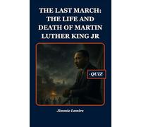 The Last March: The Life and Death of Martin Luther King Jr