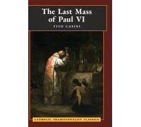 The Last Mass Of Paul Vi