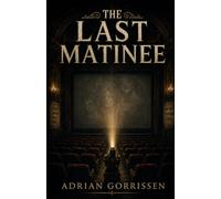 The Last Matinee