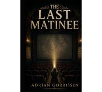 The Last Matinee