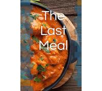 The Last Meal