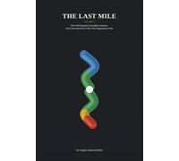 The Last Mile: How Full Enterprise Traceability Connects Every Decision Back to Why Your Organization Exists