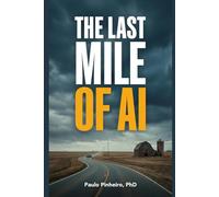 The Last Mile of AI: What Every Founder Learns Building AI That Actually Works