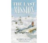 [(The Last Mission)] [Author: Harry Mazer] published on (January, 2000)
