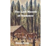 The Last Month Of Summer