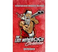 The Last Motherfucking Christmas