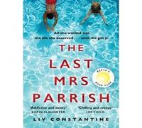 The last Mrs Parrish Liv Constantine (Auteur)