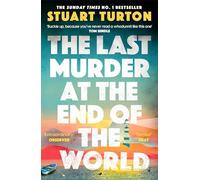 The Last Murder at the End of the World: The Number One Sunday Times bestseller