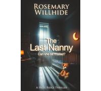 The Last Nanny: Can She Be Trusted?