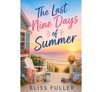The Last Nine Days of Summer: The Perfect Beach Read