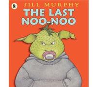The Last NooNoo by Jill Murphy Murphy, Jill (Auteur)