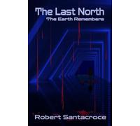 The Last North: The East Remembers