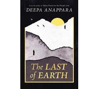 The Last of Earth From the author of Djinn Patrol on the Purple Line - Deepa Anappara - Oneworld Publications - ebook (ePub) - Livre