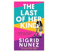 The Last of Her Kind: from the bestselling author of THE FRIEND