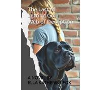 The Last of Letting Go: Web of Deception