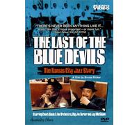The Last of the Blue Devils - The Kansas City Jazz Story [Import USA Zone 1]