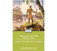 The Last of the Mohicans, Enriched Classics Series James Fenimore Cooper (Auteur)
