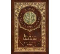 The Last Of The Mohicans (Royal Collector's Edition) (Case Laminate Hardcover With Jacket)