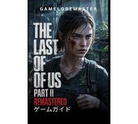 The Last Of Us Part Ii Remastered : (Japanese Edition)
