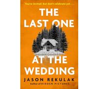 The Last One at the Wedding: A gripping thriller with a big heart and big surprises