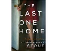 The Last One Home by Victoria Helen Stone Victoria Helen Stone (Auteur)