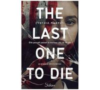 The Last One To Die