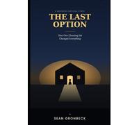 The Last Option: How One Cleaning Job Changed Everything