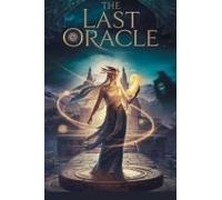The Last Oracle (Fairy Tales, Folk Tales, Legends & Mythology)