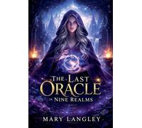 The Last Oracle in Nine Realms
