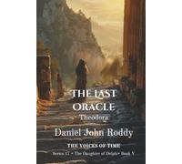The Last Oracle: Theodora