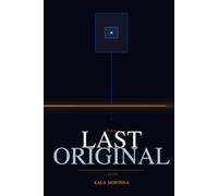 The Last Original: A Novel of Memory, Murder, and What Remains