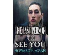 THE LAST PERSON TO SEE YOU