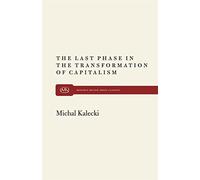 The Last Phase in Transformation of Capitalism