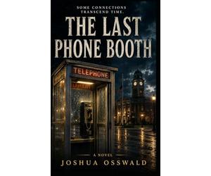 THE LAST PHONE BOOTH