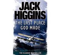 The Last Place God Made by Jack Higgins Paperback Book Higgins, Jack (Auteur)