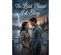 The Last Place I’d Stay: Some Places Never Let You Leave