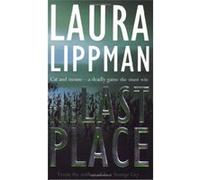 The Last Place - [Livre en VO] Laura Lippman (Auteur)