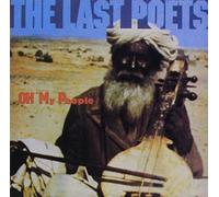 The Last Poets - Oh My People